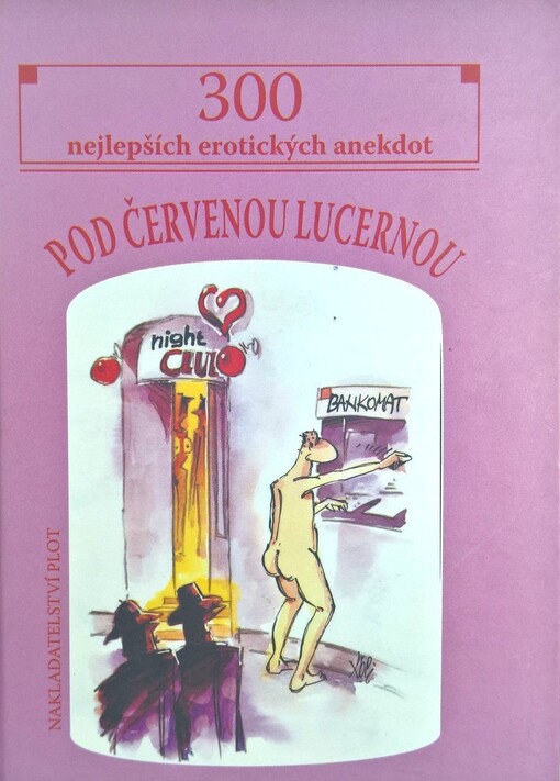 Pod červenou lucernou : 300 nejlepších erotických anekdot
