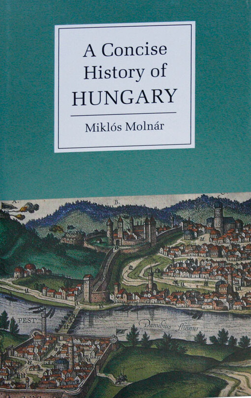 A Concise History of Hungary (Cambridge Concise Histories)