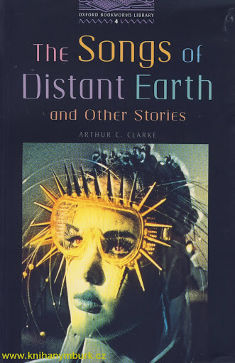 The songs of distant earth and other stories