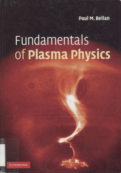 Fundamentals of plasma physics