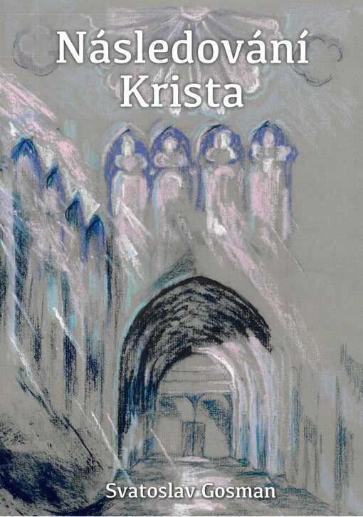 Následování Krista : patnáct příběhů ze života svatých