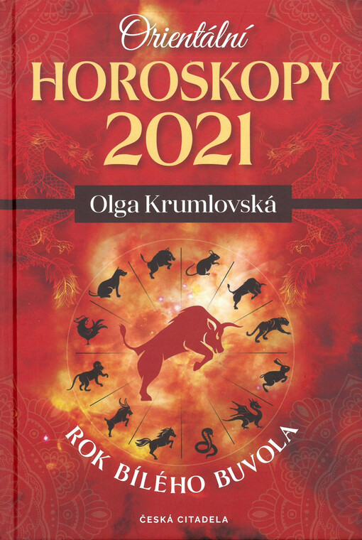 Orientální horoskopy 2021 : rok bílého buvola
