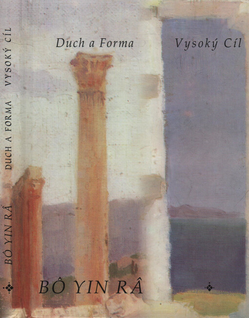 Duch a forma: Vysoký cíl