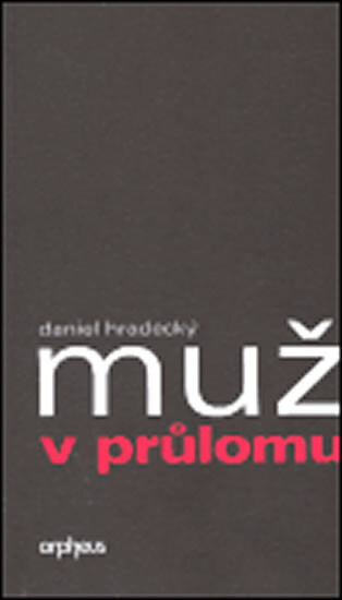 Muž v průlomu