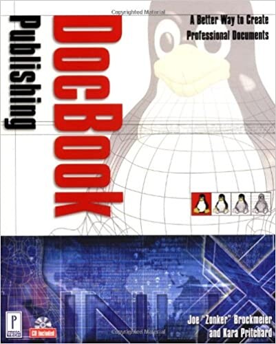 DocBook Publishing [Book and CD-ROM]