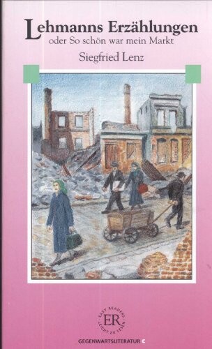 Lehmanns Erzaehlungen - Siegfried Lenz