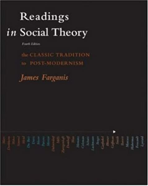Readings in social theory : the classic tradition to post-modernism