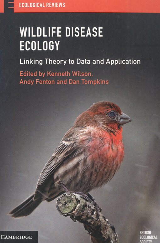 Wildlife disease ecology : linking theory to data and application