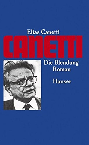 Die Blendung : Roman