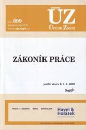 ÚZ č. 699 Zákoník práce; Úplné znění předpisů