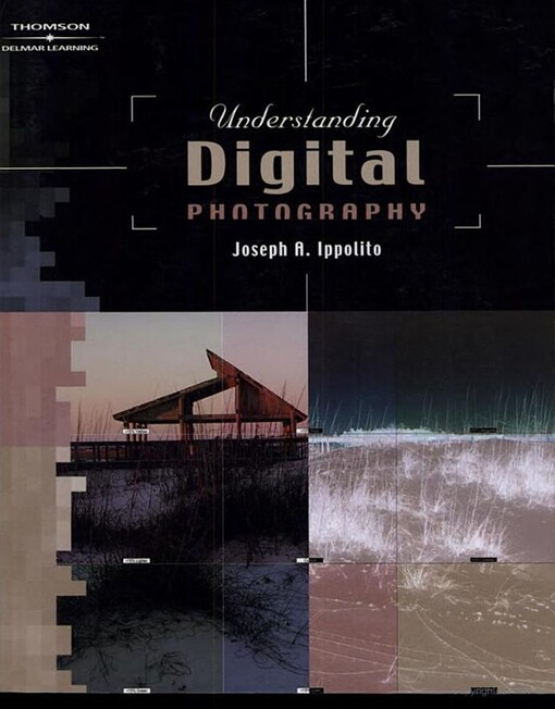 Understanding Digital Photography