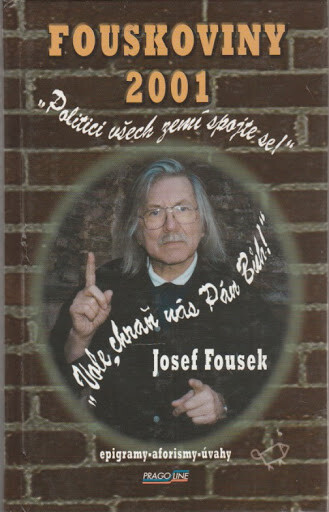 Fouskoviny 2001 : epigramy, aforismy, úvahy
