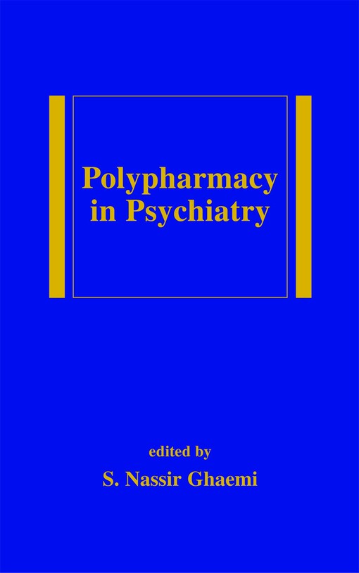 Polypharmacy in Psychiatry (Medical Psychiatry)
