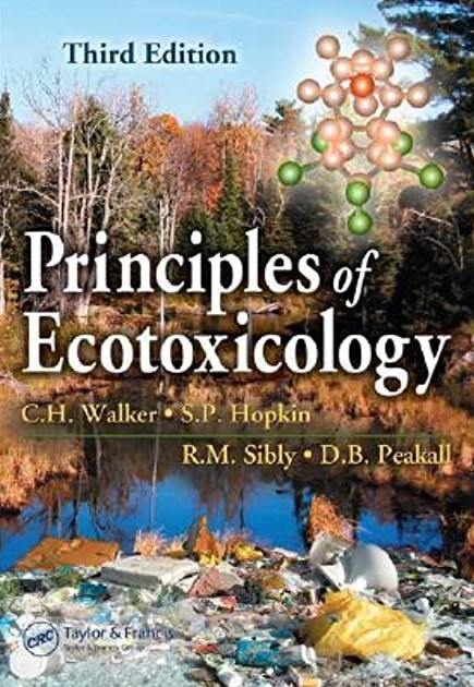 Principles of Ecotoxicology, Third Edition