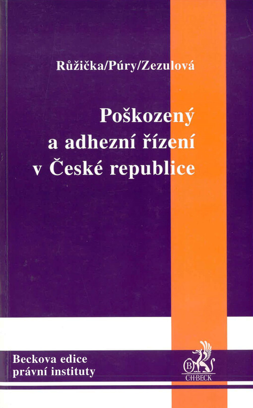 Poškozený a adhezní řízení v České republice