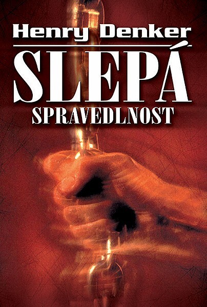 Slepá spravedlnost