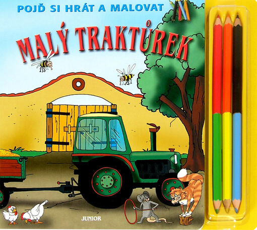 Malý traktůrek : pojď si hrát a malovat