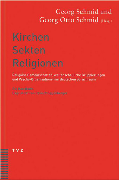 Die Kirchen, Sekten, Religionen. Ein Handbuch.