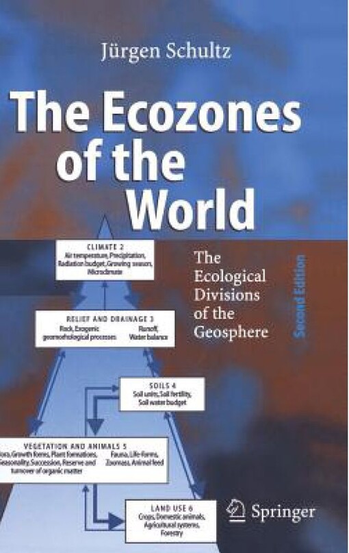 The Ecozones of the World: The Ecological Divisions of the Geosphere