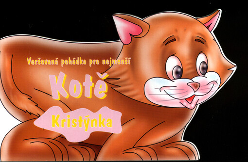 Kotě Kristýnka : veršovaná pohádka pro nejmenší