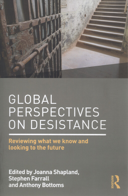 Global perspectives on desistance : reviewing what we know and looking to the future