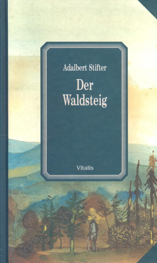 Der Waldsteig