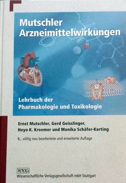 Arzneimittelwirkungen. Lehrbuch der Pharmakologie und Toxikologie.
