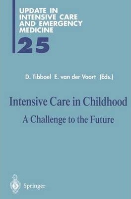Intensive care in childhood : a challenge to the future