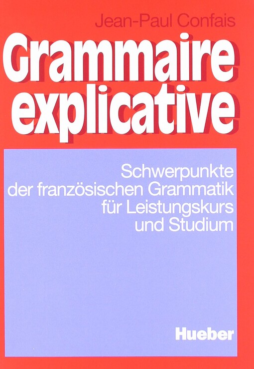 Grammaire explicative, Lehrbuch