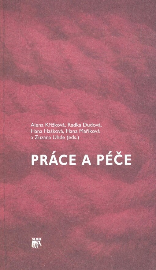 Práce a péče: proměny 