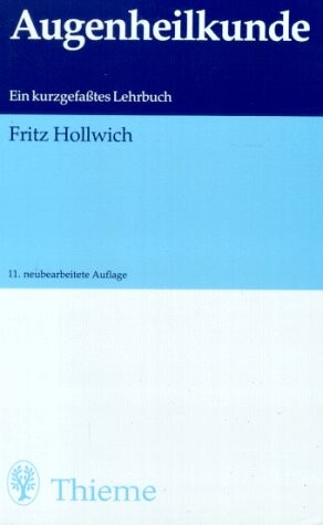 Augenheilkunde : ein kurzgefasstes Lehrbuch