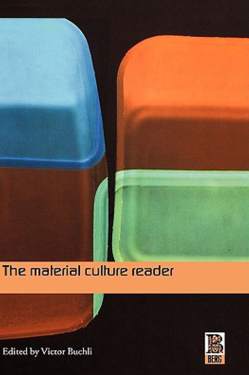 The Material Culture Reader