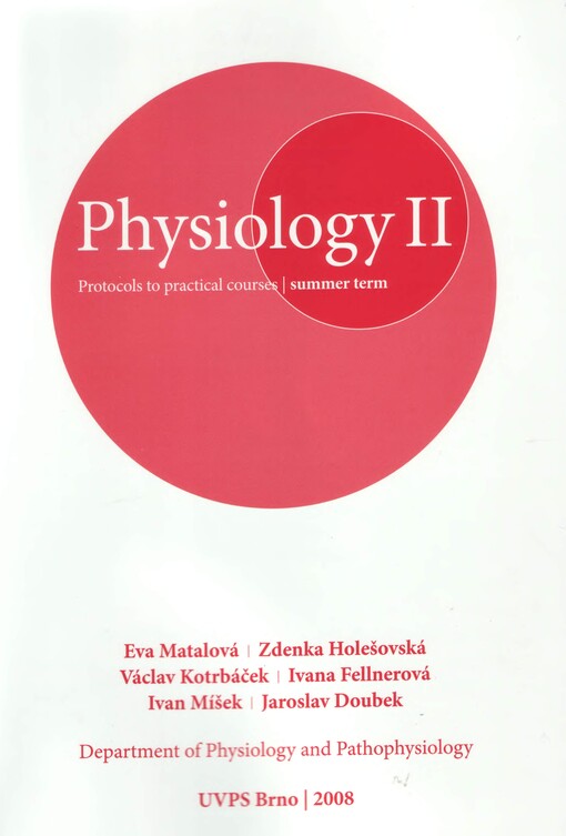 Physiology II: protocols to practical courses - summer term