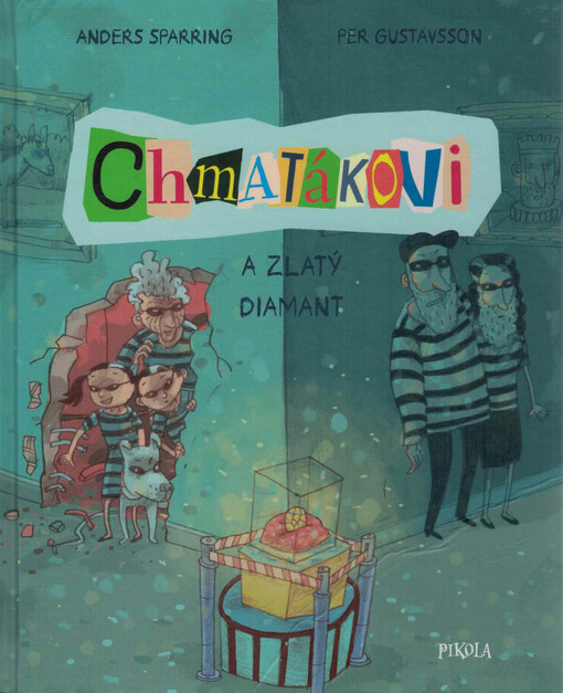 Chmatákovi a zlatý diamant