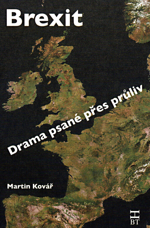 Brexit: drama psané přes průliv