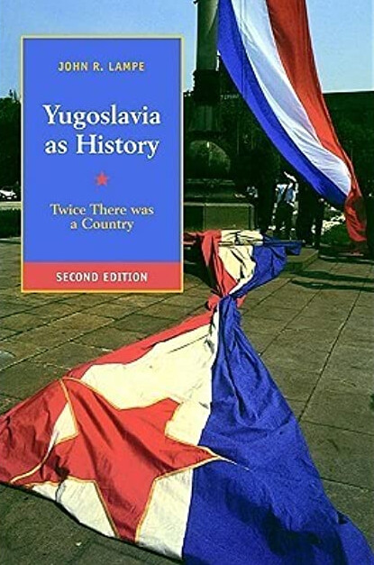 Yugoslavia as history : twice there was a country