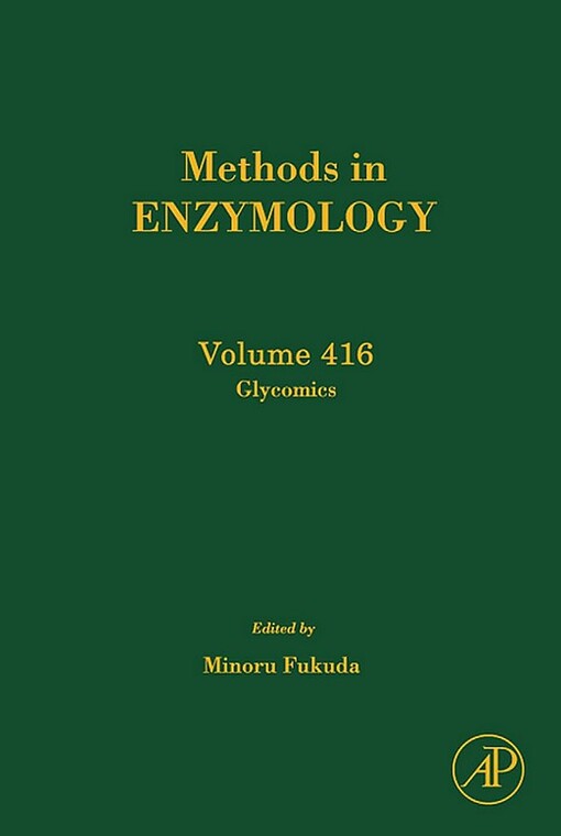 Methods in Enzymology, Volume 415: Glycobiology