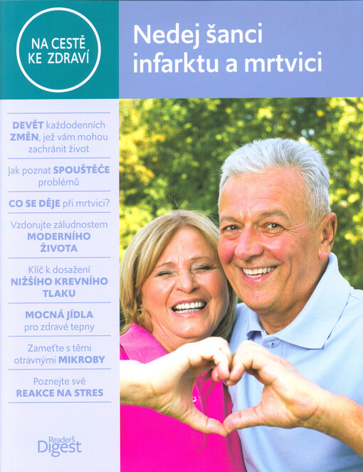 Nedej šanci infarktu a mrtvici : na cestě ke zdraví