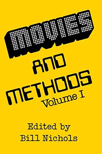 Movies and methods : an anthology. Volume I