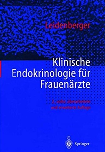 Klinische Endokrinologie für Frauenärzte (German Edition)