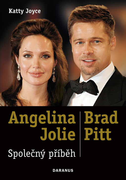 Angelina Jolie & Brad Pitt: společný příběh
