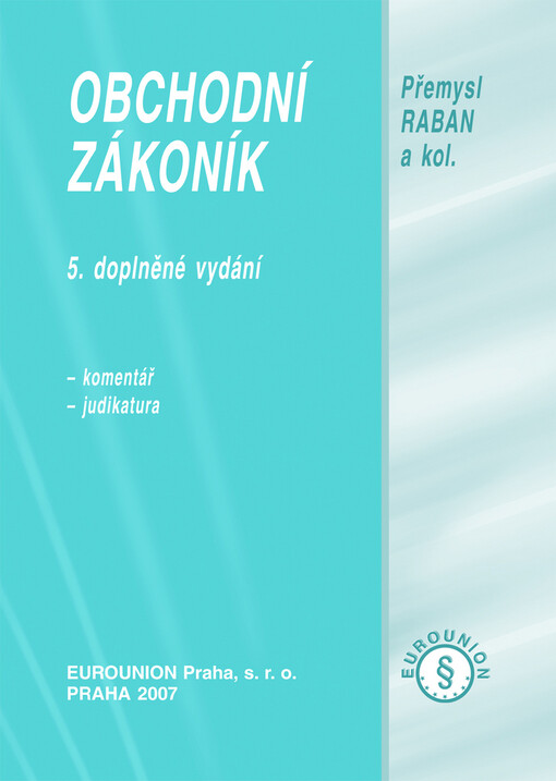 Obchodní zákoník: komentář, judikatura