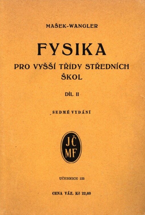 Fysika pro vyšší třídy středních škol
