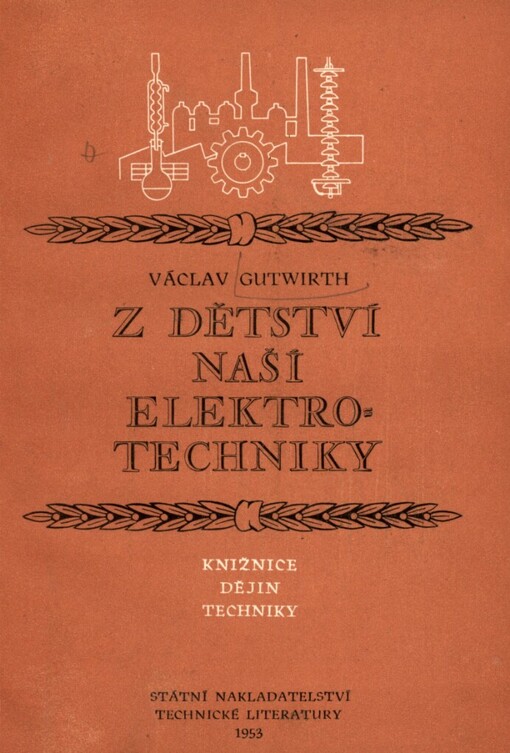 Z dětství naší elektrotechniky
