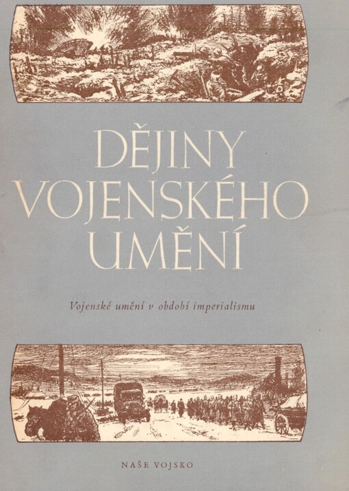 Dějiny vojenského umění :sborník materiálů.Díl 3,Vojenské umění v období imperialismu