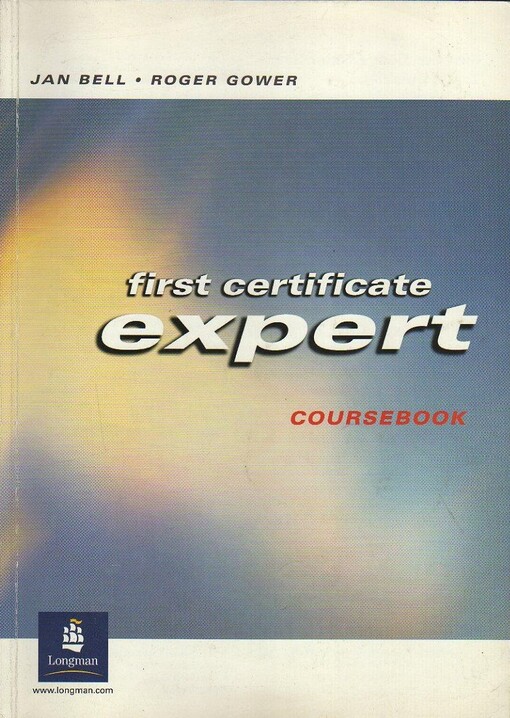 First Certificate Expert. [Coursebook]
