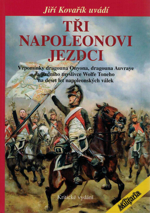 Tři Napoleonovi jezdci