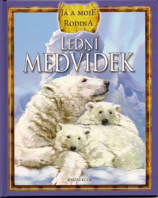 Lední medvídek, Vyd. 1.