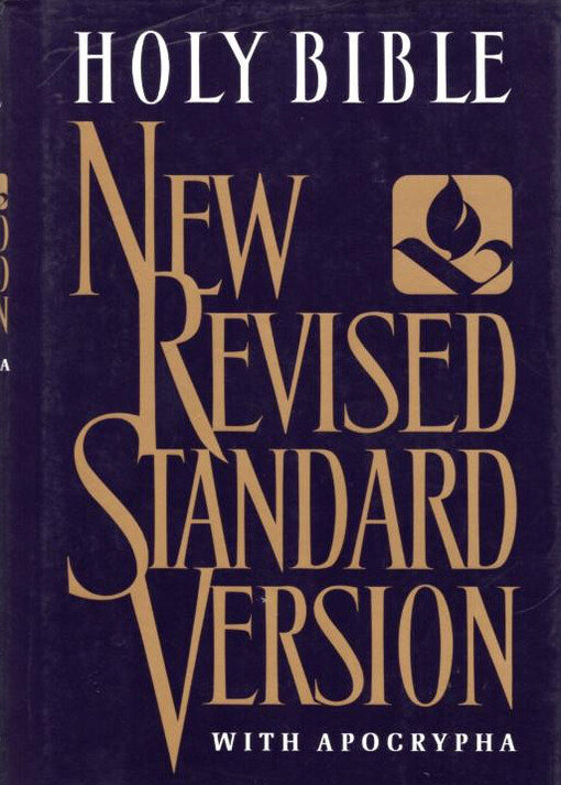 The Holy Bible : containing the Old and New Testaments with the Apocryphal/Deuterocanonical Books : new revised standard version.   