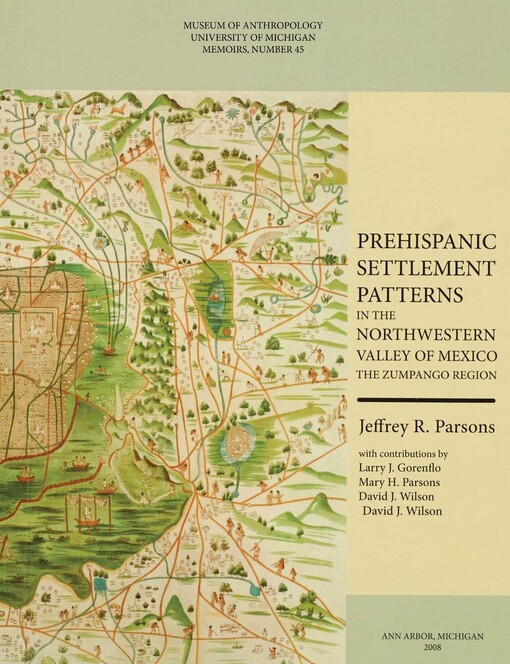 Prehispanic settlement patterns in the northwestern Valley of Mexico : the Zumpango region